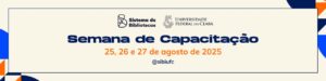 Imagem com fundo claro. Nela estão escritos os dados básicos sobre o evento. Aparecem também a logo da biblioteca e o brasão da UFC